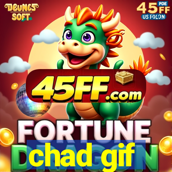 chad gif